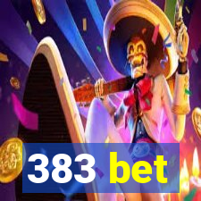 383 bet